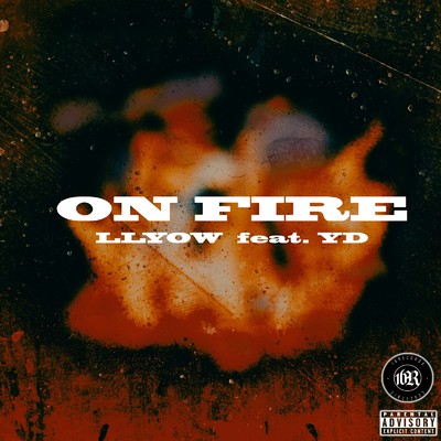 ON FIRE (feat. YD)/LLYOW