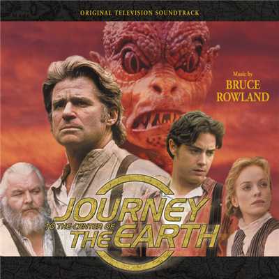 Journey To The Center Of The Earth (Original Television Soundtrack)/Bruce Rowland