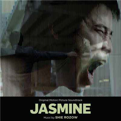 Jasmine (Original Motion Picture Soundtrack)/Shie Rozow