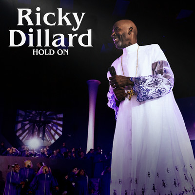 シングル/Hold On (Live／Radio Edit)/Ricky Dillard