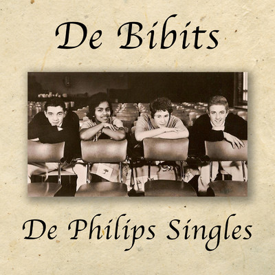 アルバム/De Philips Singles/De Bibits