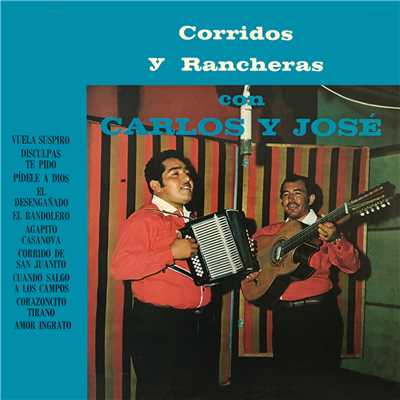 アルバム/Corridos Y Rancheras Con Carlos Y Jose/Carlos Y Jose