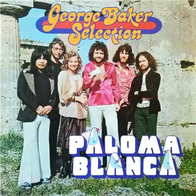 Paloma Blanca (Remastered)/ジョージ・ベイカー・セレクション
