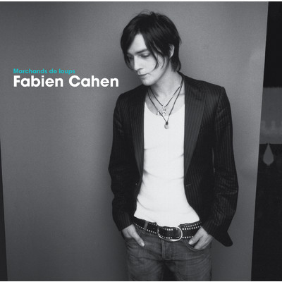 Fabien Cahen／ザジ