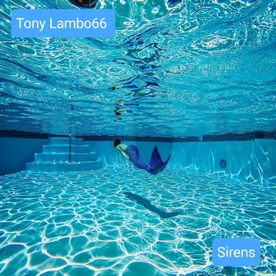 Sirens/Tony Lambo66