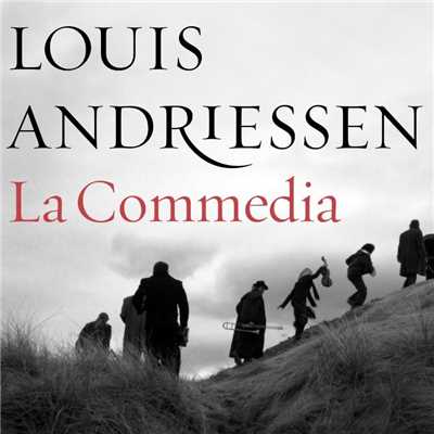 アルバム/La Commedia/Louis Andriessen