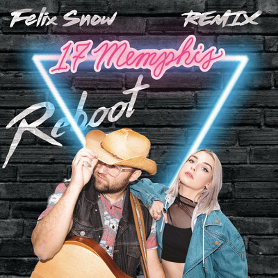 Reboot (Felix Snow Remix)/17 Memphis