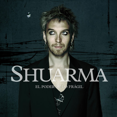アルバム/El poder de lo fragil/Shuarma
