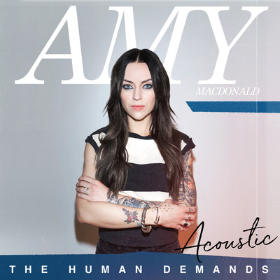The Human Demands Acoustic EP/Amy Macdonald