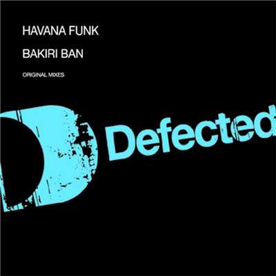 シングル/Bakiri Raw Mix/Havana Funk