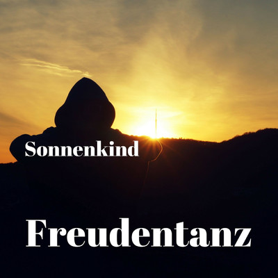 アルバム/Freudentanz/Sonnenkind