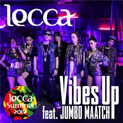 着うた®/Vibes Up feat. JUMBO MAATCH/lecca