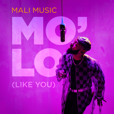 シングル/Mo'Lo (Like You)/Mali Music