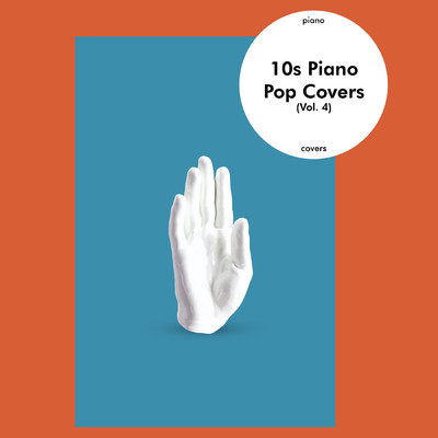 アルバム/10s Piano Covers (Vol. 4)/Flying Fingers