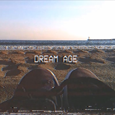 シングル/PCM Dream/Dream Age