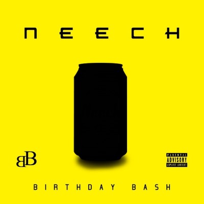 BirthDay Bash (feat. GIPPER & TDT)/NEECH