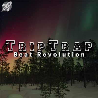 アルバム/Trip Trap -boosted sound track series ”aurola bass”/Beat Revolution