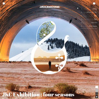 JKC Exhibition : Four Seasons/JACKINGCONG