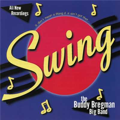 アルバム/It Don't Mean A Thing If It Ain't Got That Swing/Buddy Bregman Big Band