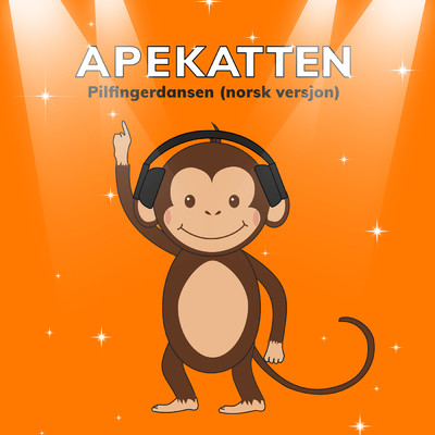 Pilfingerdansen (Norsk Versjon)/Apekatten／Lydkattens barnemusikk