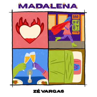 Madalena/Ze Vargas