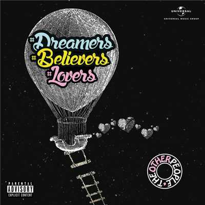 #Dreamers #Believers #Lovers (Explicit)/The Other People