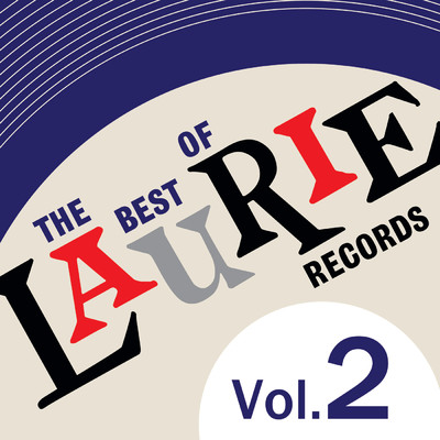 The Best Of Laurie Records Vol. 2/Various Artists