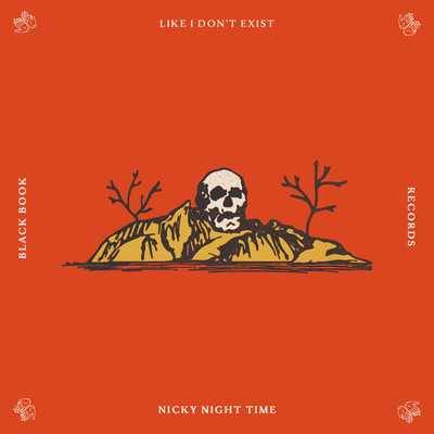 Like I Don't Exist/Nicky Night Time