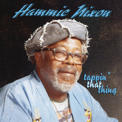 シングル/Tappin' That Thing/Hammie Nixon