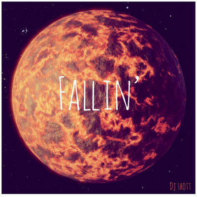 シングル/Fallin'/DJ ShoTT
