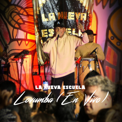 シングル/Lovumba (En Vivo)/La Nueva Escuela
