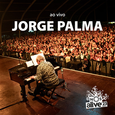 Jorge Palma ao vivo no NOS Alive/Jorge Palma