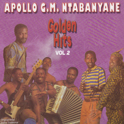 アルバム/Golden Hits Vol 2/Apollo Ntabanyane