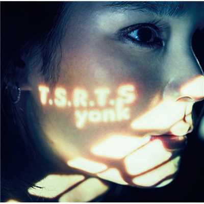 アルバム/yonk/T.S.R.T.S