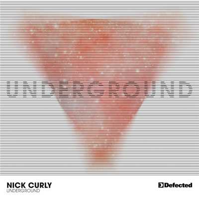 Underground (Dennis Ferrer Remix)/Nick Curly