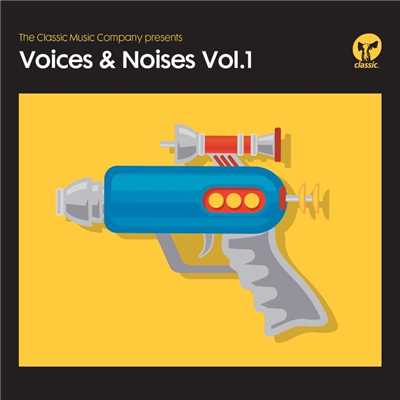 The Classic Music Company Presents Voices & Noises, Vol. 1/Various Artists