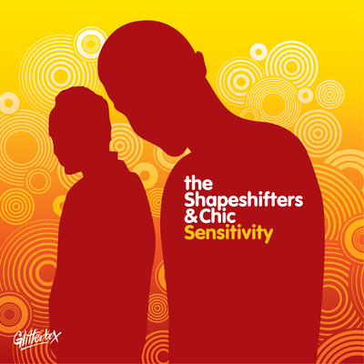 Sensitivity (Martijn Ten Velden Remix)/The Shapeshifters & CHIC