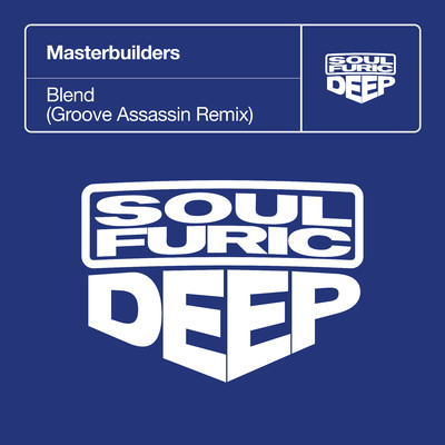 アルバム/Blend (Groove Assassin Remix)/Masterbuilders