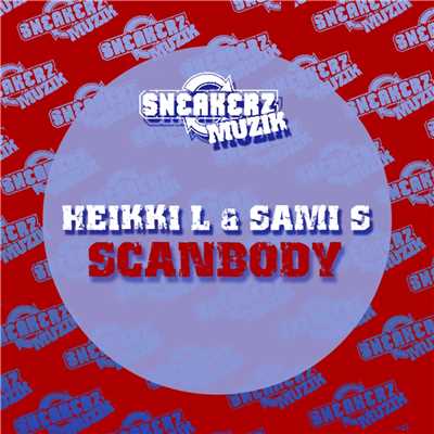 Scanbody/Heikki L & Sami S