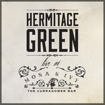 Give it All (Live at The Curragower Bar)/Hermitage Green