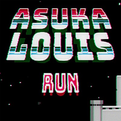 RUN/アスカ・ルイ