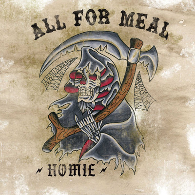 HOMIE/ALL FOR MEAL