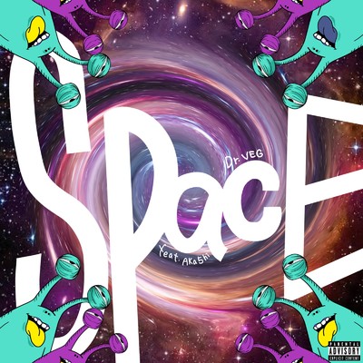 SpacE (feat. Aka5hi)/Dr.VEG