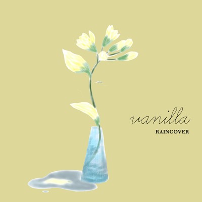 アルバム/Vanilla/RAINCOVER