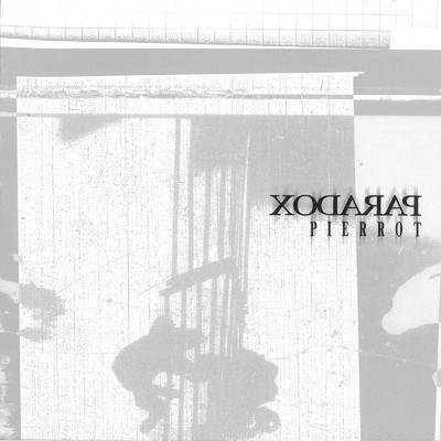 シングル/PARADOX/PIERROT