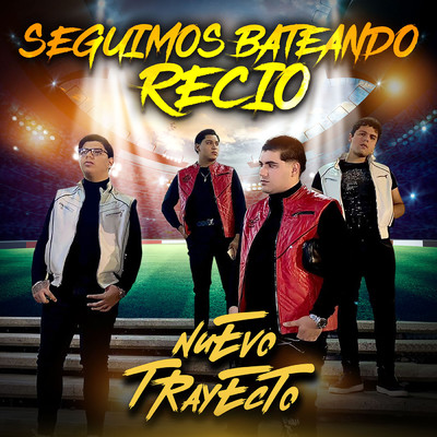アルバム/Seguimos Bateando Recio (Explicit)/Nuevo Trayecto