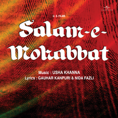 Salam-E-Mohabbat (Original Motion Picture Soundtrack)/Usha Khanna