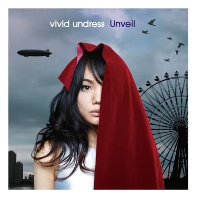 アルバム/Unveil/vivid undress