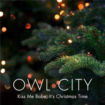 シングル/キス・ミー・べイヴ、イッツ・クリスマス・タイム/アウル・シティー