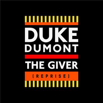 The Giver (Reprise) (Dimension Remix)/Duke Dumont